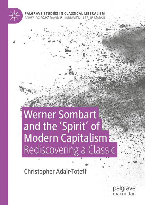 Christopher Adair-Toteff: Werner Sombart and the 'Spirit' of Modern Capitalism, Buch