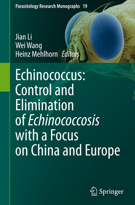 Echinococcus: Control and Elimination of Echinococcosis with a Focus on China and Europe, Buch