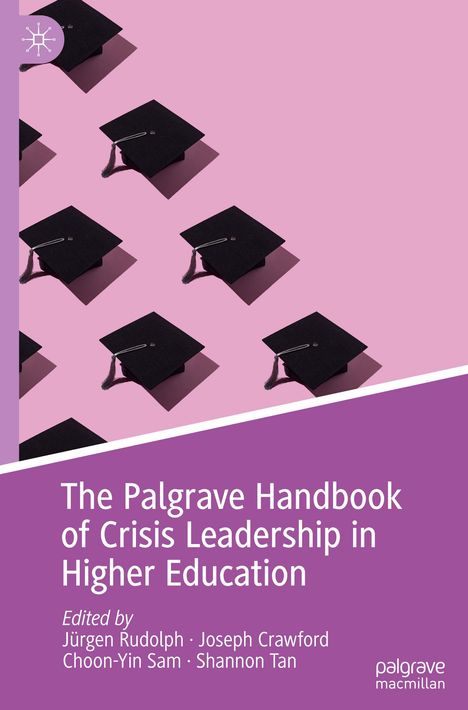 The Palgrave Handbook of Crisis Leadership in Higher Education, Buch