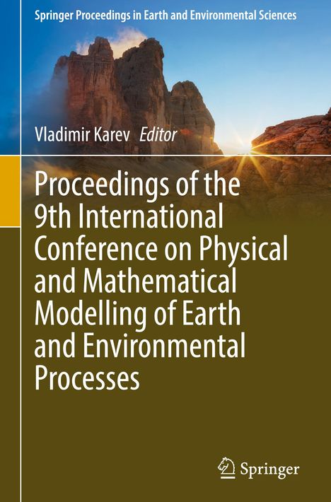 Proceedings of the 9th International Conference on Physical and Mathematical Modelling of Earth and Environmental Processes, Buch