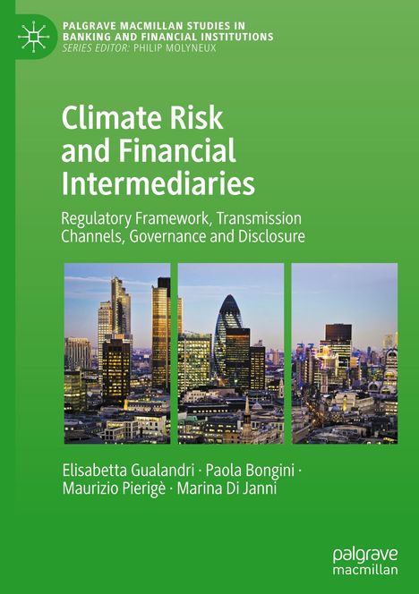 Elisabetta Gualandri: Climate Risk and Financial Intermediaries, Buch