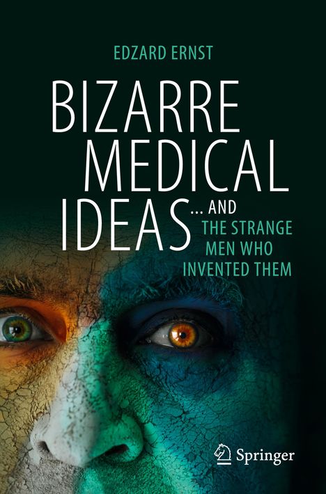 Edzard Ernst: Bizarre Medical Ideas, Buch