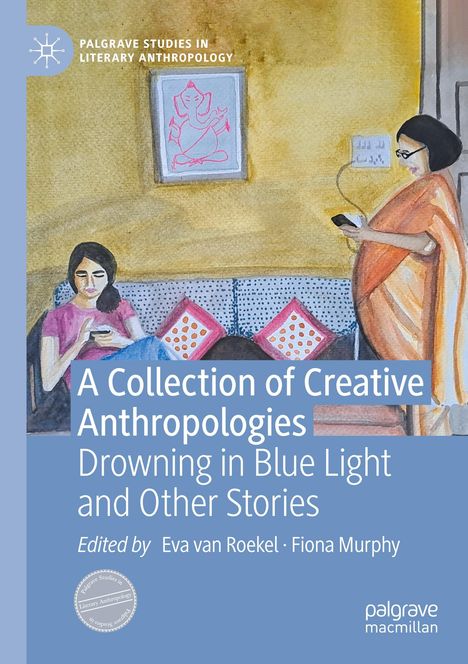 A Collection of Creative Anthropologies, Buch