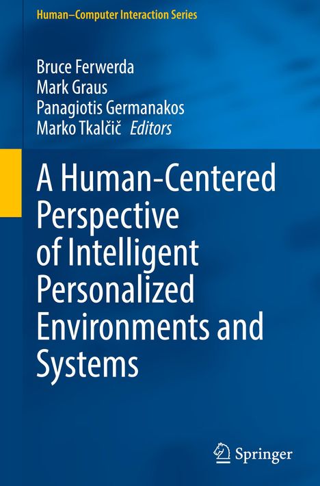 A Human-Centered Perspective of Intelligent Personalized Environments and Systems, Buch