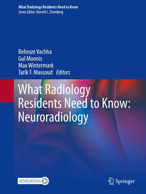 What Radiology Residents Need to Know: Neuroradiology, Buch