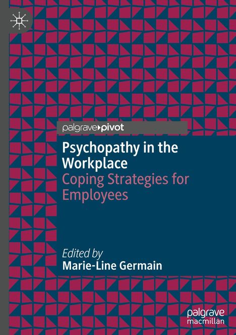 Psychopathy in the Workplace, Buch