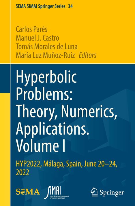 Hyperbolic Problems: Theory, Numerics, Applications. Volume I, Buch