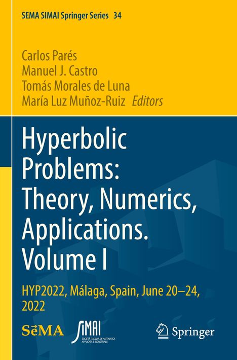 Hyperbolic Problems: Theory, Numerics, Applications. Volume I, Buch