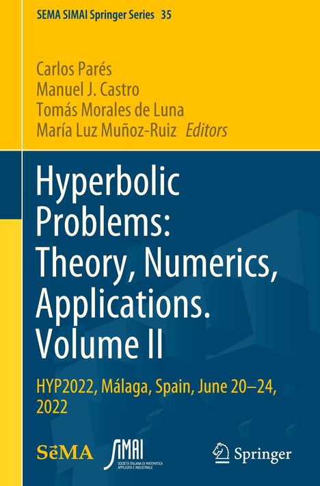 Hyperbolic Problems: Theory, Numerics, Applications. Volume II, Buch
