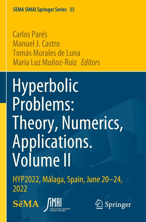Hyperbolic Problems: Theory, Numerics, Applications. Volume II, Buch
