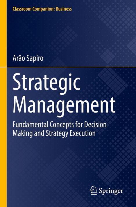 Arão Sapiro: Strategic Management, Buch