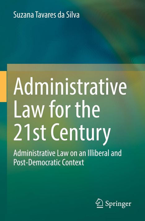 Suzana Tavares Da Silva: Administrative Law for the 21st Century, Buch