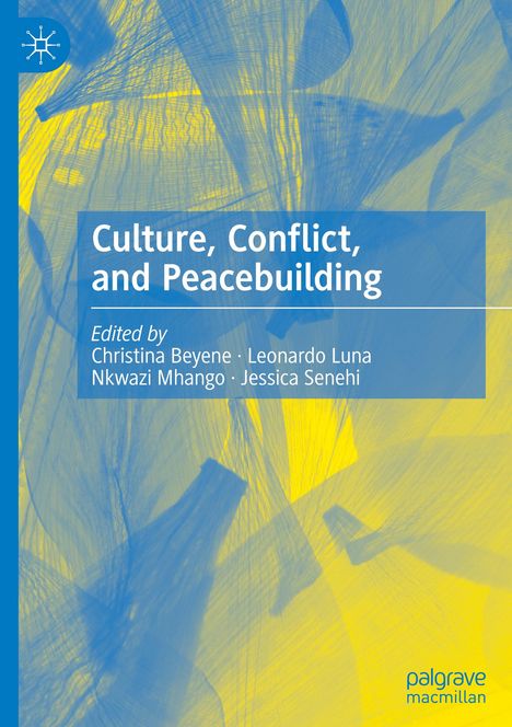 Culture, Conflict, and Peacebuilding, Buch