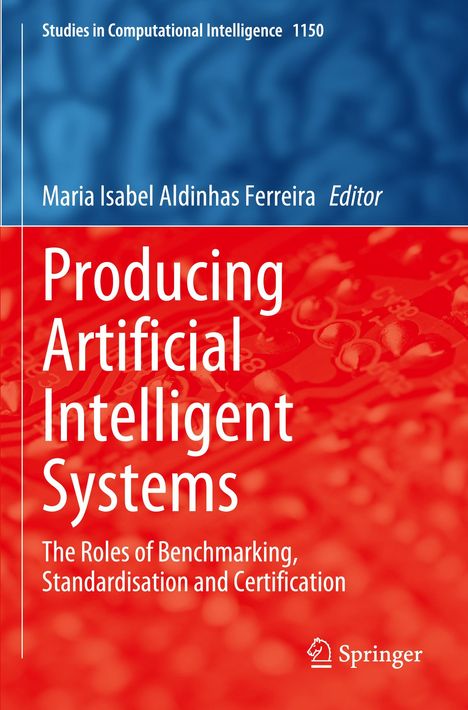 Buchtitel: Producing Artificial Intelligent Systems. Oben: Studies in Computational Intelligence 1150. Springer-Logo unten rechts.