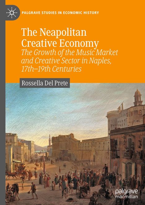 Rossella Del Prete: The Neapolitan Creative Economy, Buch