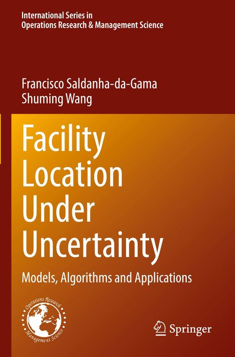 Shuming Wang: Facility Location Under Uncertainty, Buch
