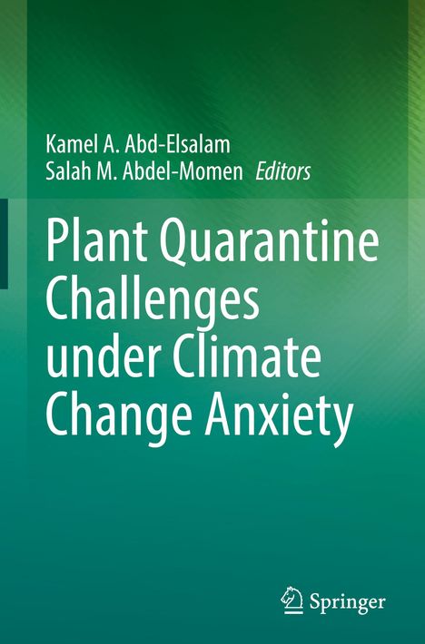 Plant Quarantine Challenges under Climate Change Anxiety, Buch