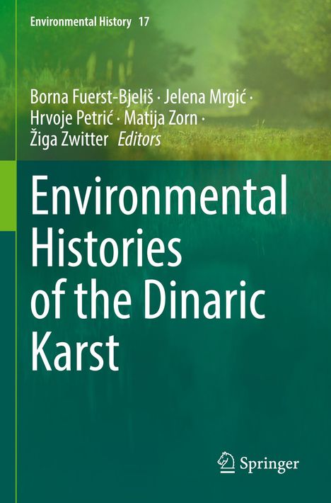 "Environmental Histories of the Dinaric Karst", grüne Natur im Hintergrund, Springer-Logo unten.