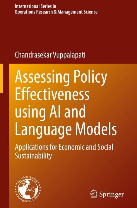 Chandrasekar Vuppalapati: Assessing Policy Effectiveness using AI and Language Models, Buch