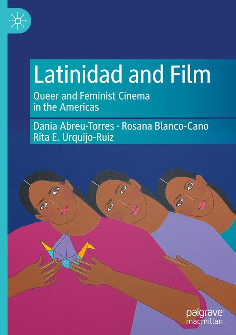 Dania Abreu-Torres: Latinidad and Film, Buch