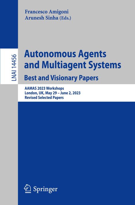 Autonomous Agents and Multiagent Systems. Best and Visionary Papers, Buch