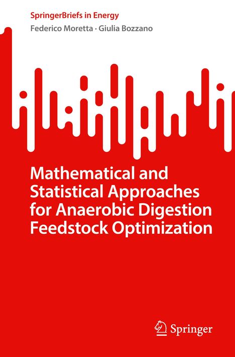 Giulia Bozzano: Mathematical and Statistical Approaches for Anaerobic Digestion Feedstock Optimization, Buch