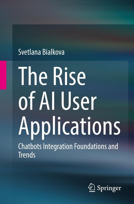Svetlana Bialkova: The Rise of AI User Applications, Buch
