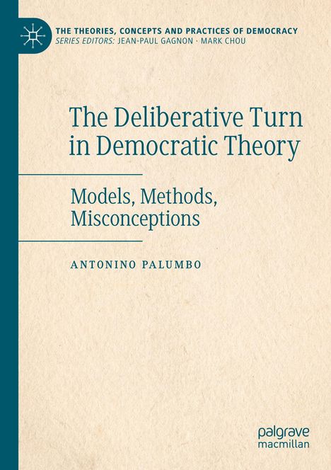Antonino Palumbo: The Deliberative Turn in Democratic Theory, Buch