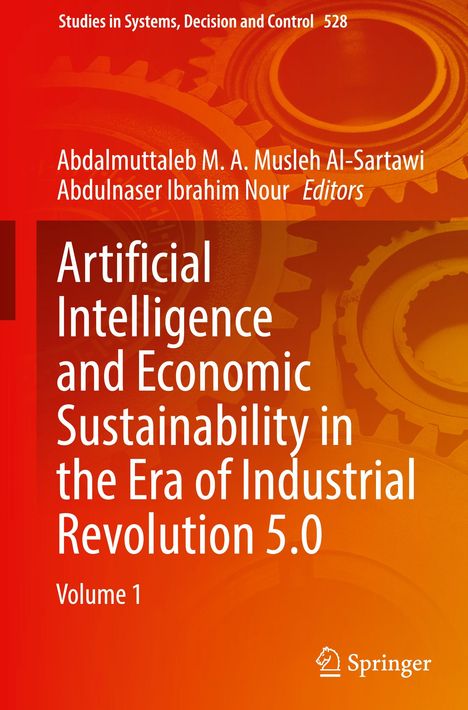 Artificial Intelligence and Economic Sustainability in the Era of Industrial Revolution 5.0, 2 Bücher