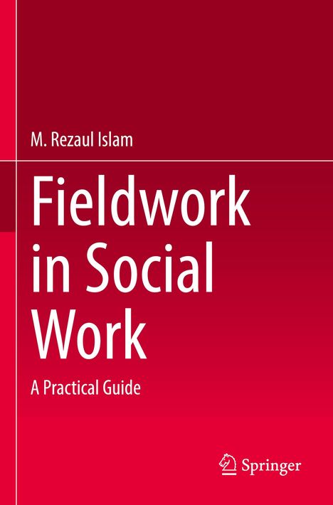 M. Rezaul Islam: Fieldwork in Social Work, Buch