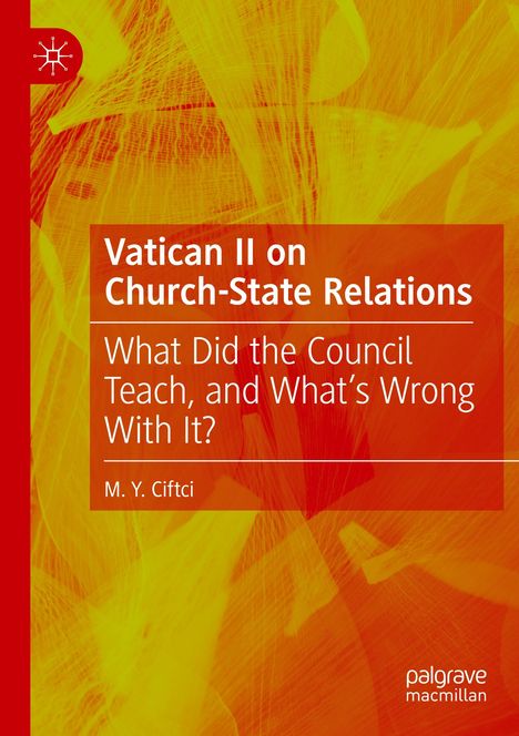 M. Y. Ciftci: Vatican II on Church-State Relations, Buch