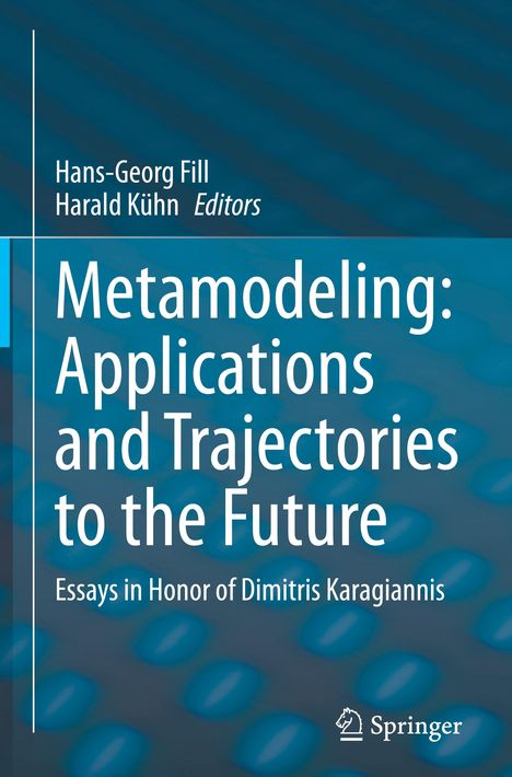 Metamodeling: Applications and Trajectories to the Future, Buch