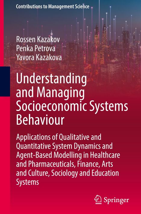 Rossen Kazakov: Understanding and Managing Socioeconomic Systems Behaviour, Buch