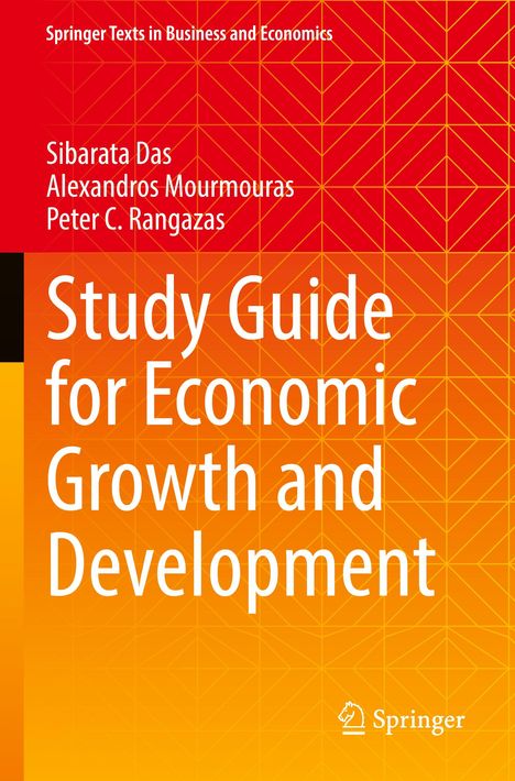 „Study Guide for Economic Growth and Development“, Autoren: Sibarata Das, Alexandros Mourmouras, Peter C. Rangazas. Geometrisches Muster.
