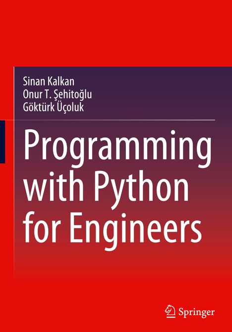 Sinan Kalkan: Programming with Python for Engineers, Buch