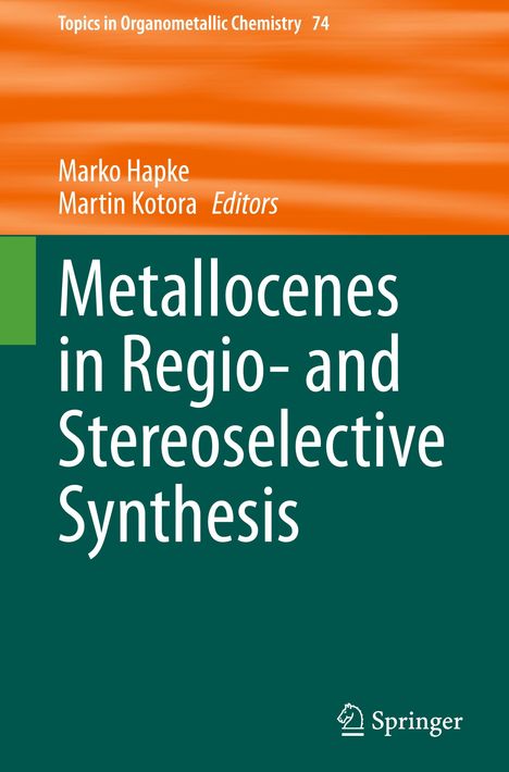 Metallocenes in Regio- and Stereoselective Synthesis, Buch