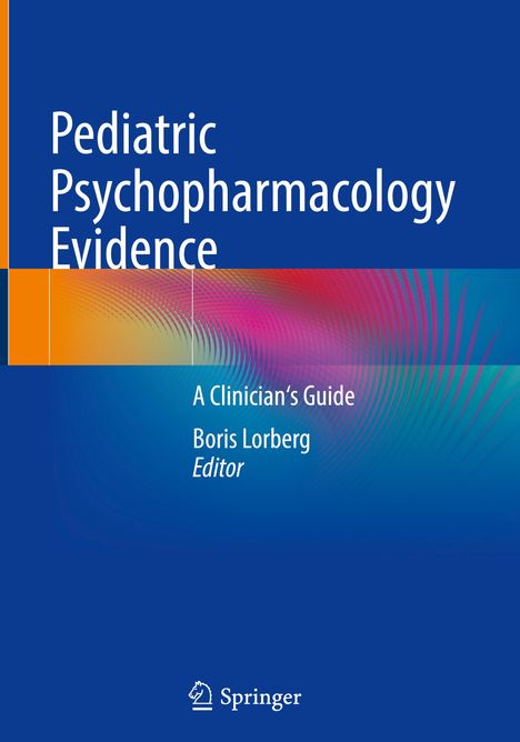 Pediatric Psychopharmacology Evidence, Buch