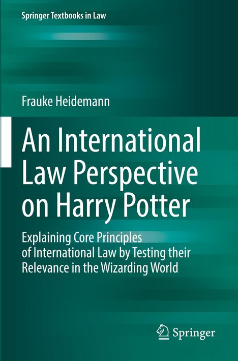 Frauke Heidemann: An International Law Perspective on Harry Potter, Buch