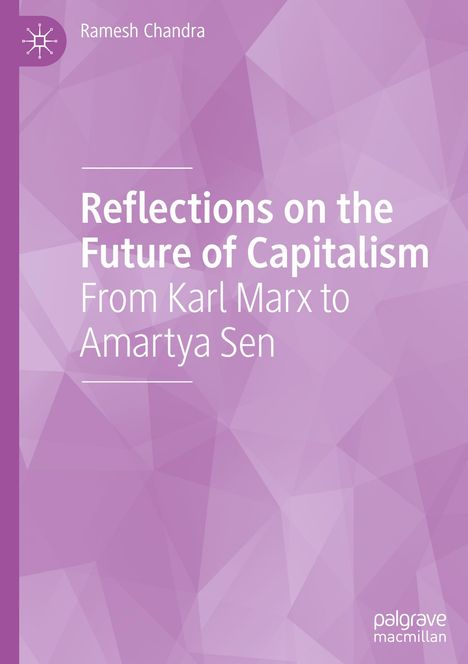 Ramesh Chandra: Reflections on the Future of Capitalism, Buch