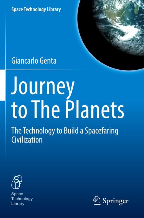 "Journey to The Planets" von Giancarlo Genta. Oben die Erde im Weltraum. Unten Logos von Space Technology Library und Springer.
