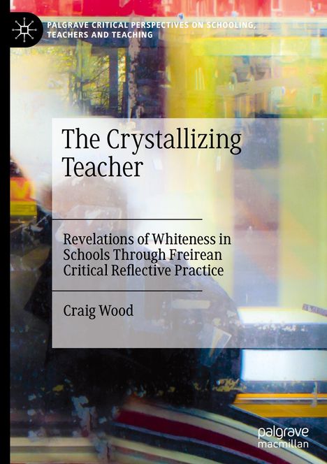 Craig Wood: The Crystallizing Teacher, Buch