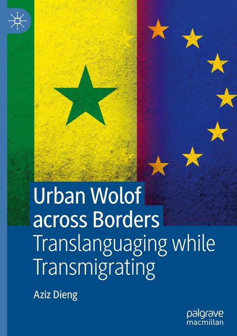 Aziz Dieng: Urban Wolof across Borders, Buch