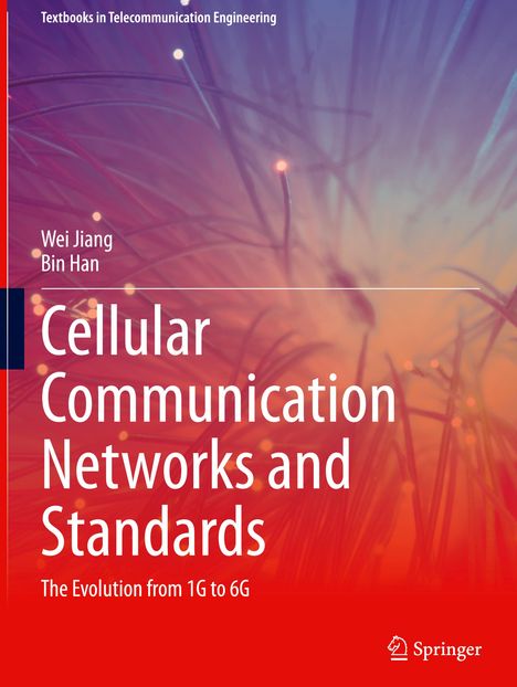 Bin Han: Cellular Communication Networks and Standards, Buch