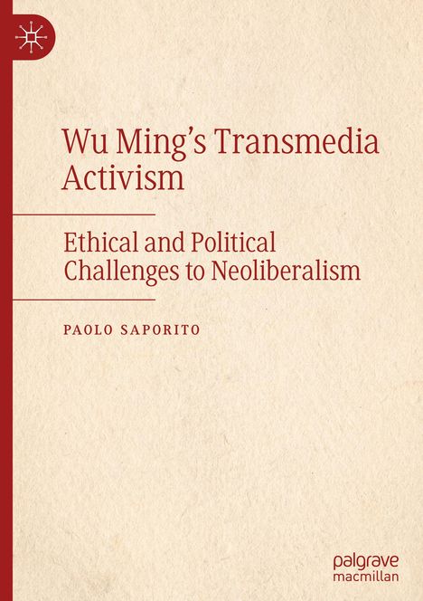 Paolo Saporito: Wu Ming's Transmedia Activism, Buch
