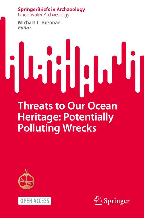 Threats to Our Ocean Heritage: Potentially Polluting Wrecks, Buch