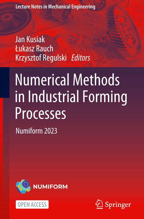 Numerical Methods in Industrial Forming Processes, Buch