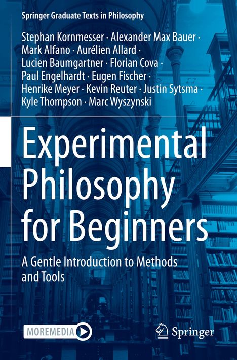 Titel: Experimental Philosophy for Beginners. Untertitel: A Gentle Introduction to Methods and Tools. Hintergrund: Bibliothek.