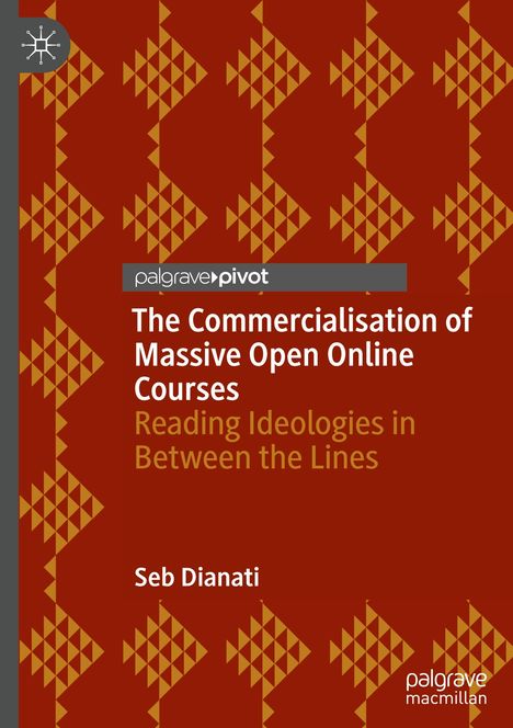 Seb Dianati: The Commercialisation of Massive Open Online Courses, Buch