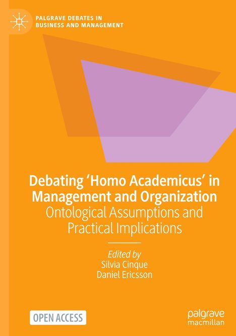 Debating ¿Homo Academicus¿ in Management and Organization, Buch