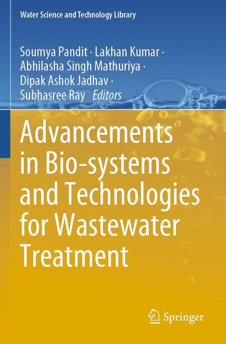 Advancements in Bio-systems and Technologies for Wastewater Treatment, Buch